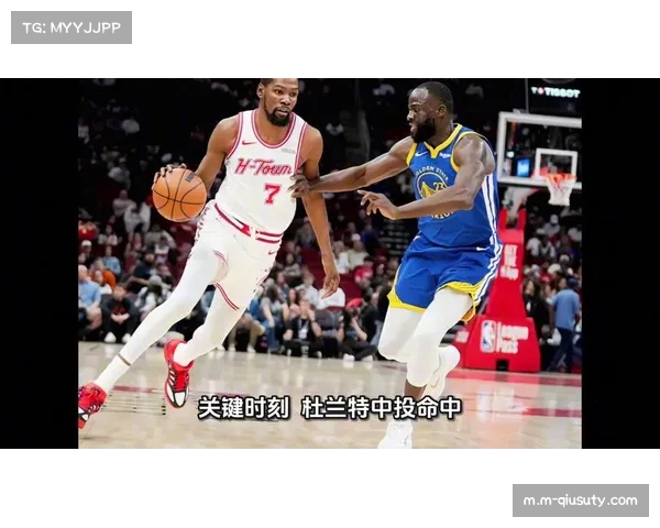 火箭杜兰特中距离加突破终结 谢泼德组织串联外线三分构成双核驱动